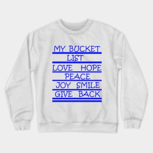 Bucket List Crewneck Sweatshirt